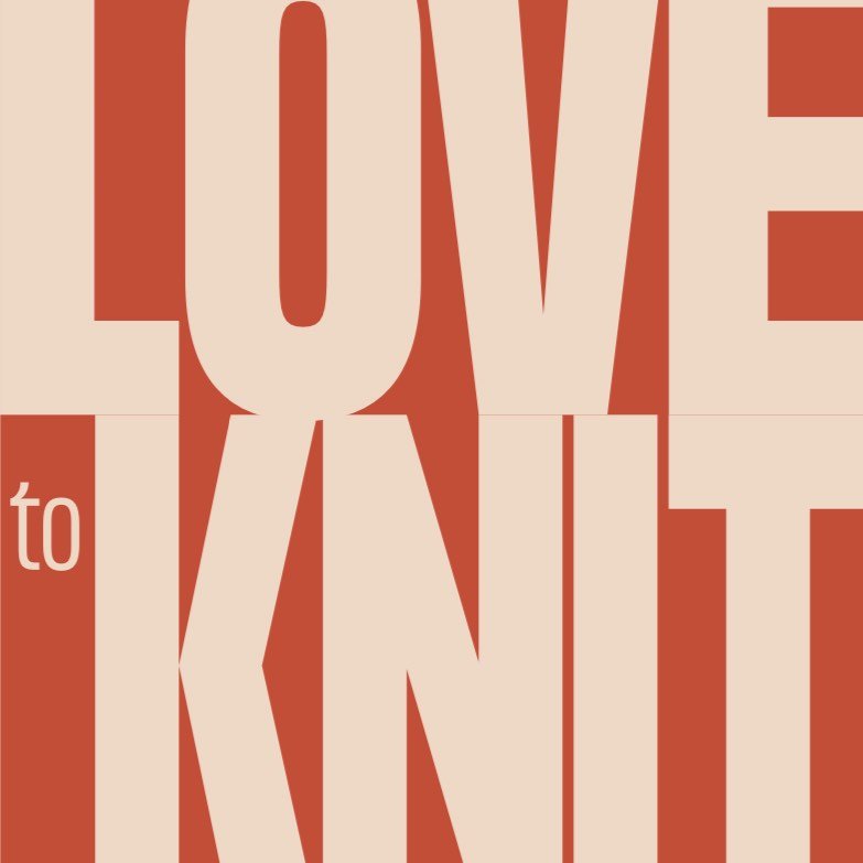 Love To Knit • Slow Knit Wear