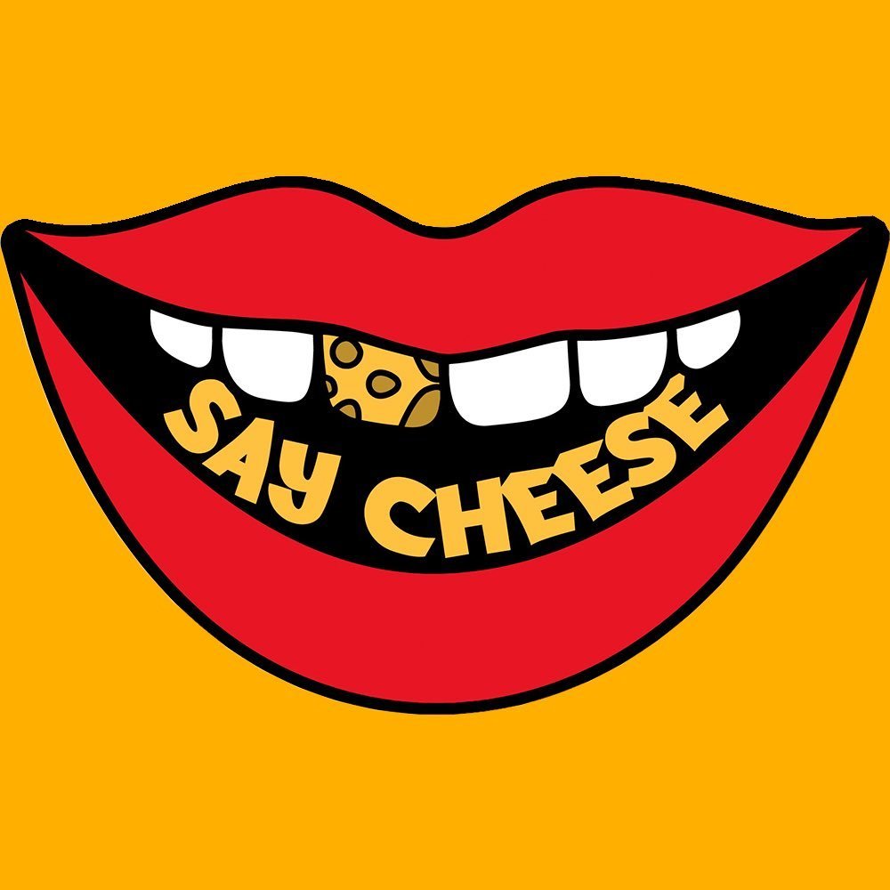 Say Cheese