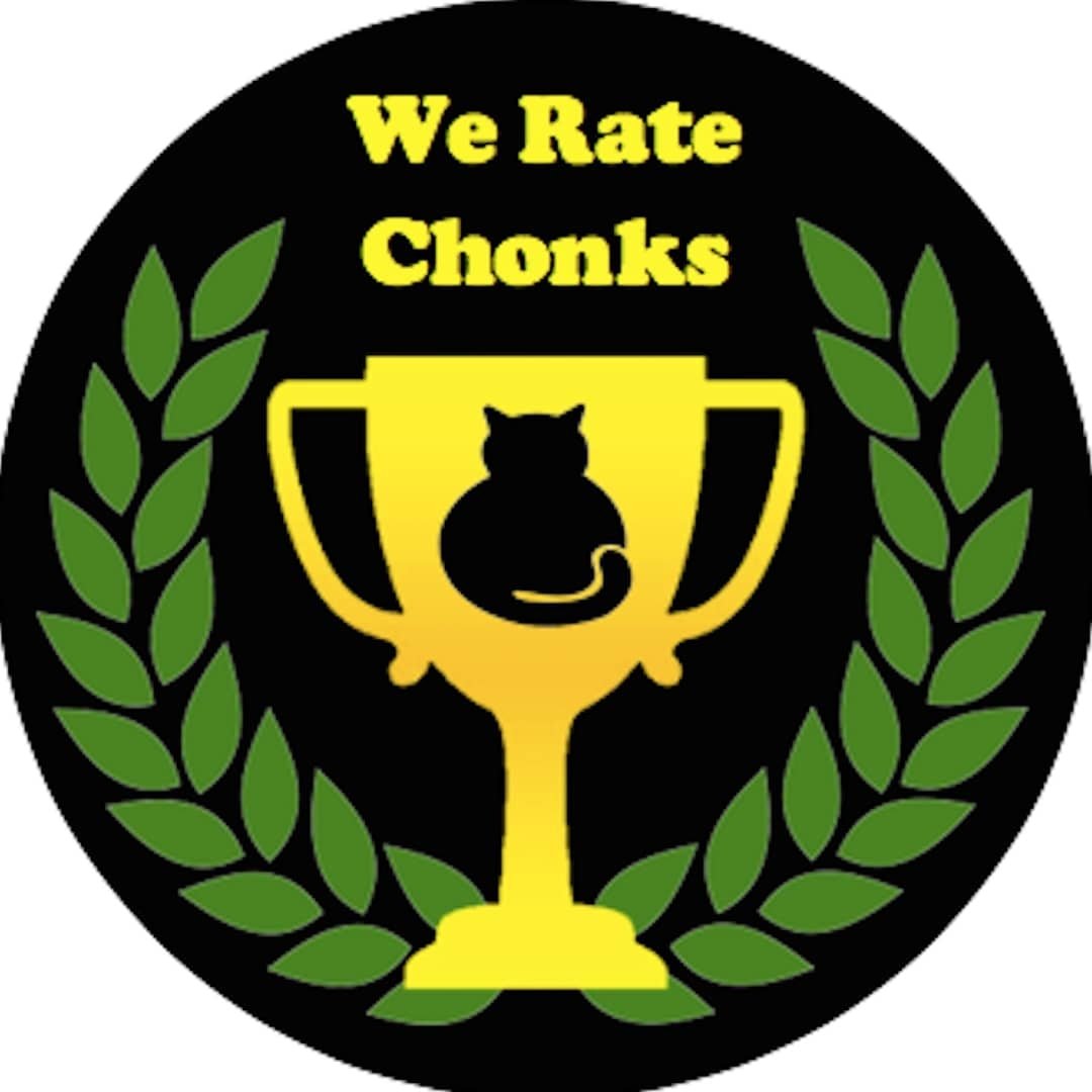 We Rate Chonks