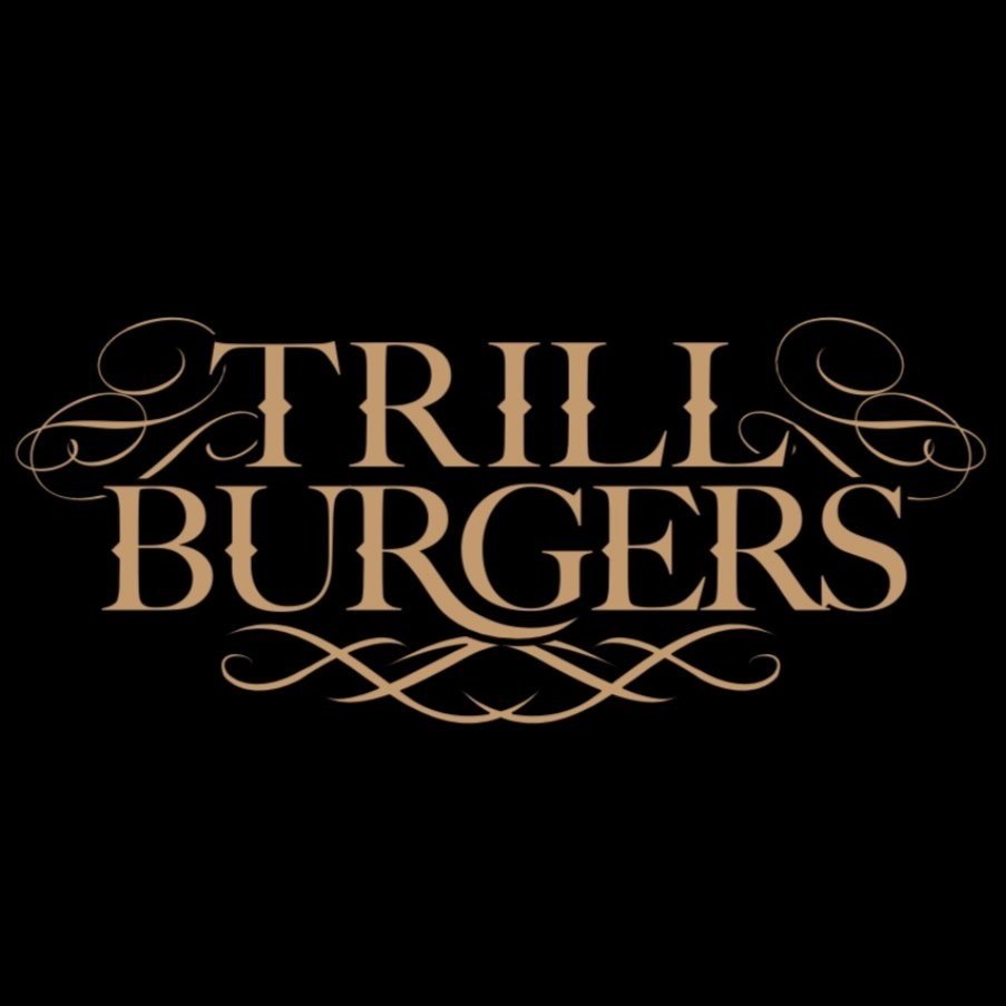 Trill Burgers