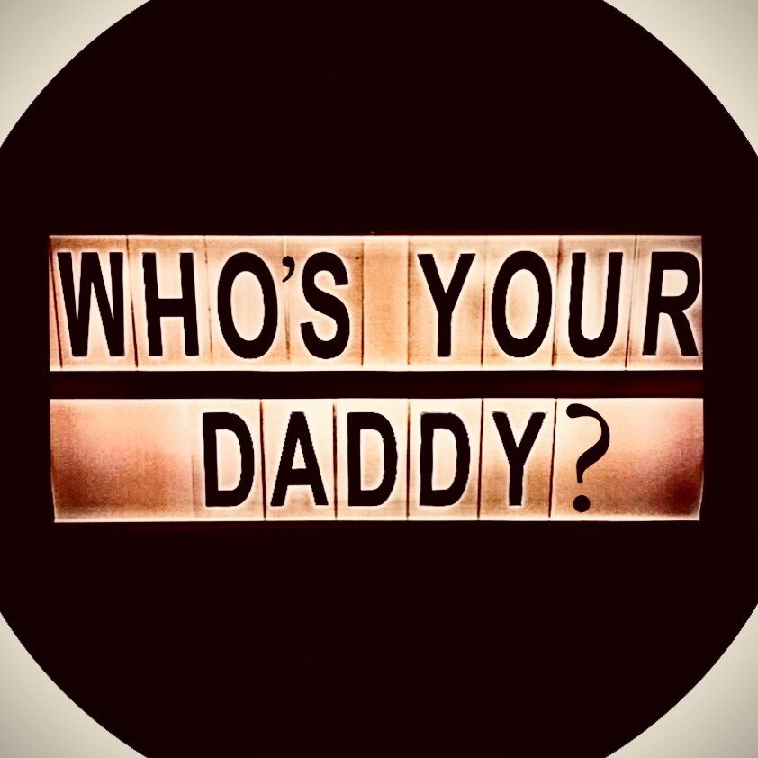 Who’sYourDaddy