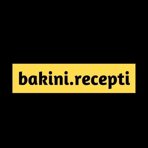 Bakini Recepti