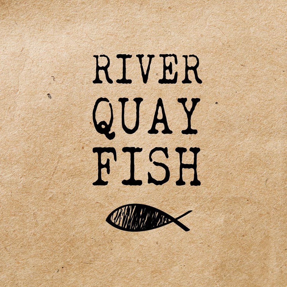 River Quay Fish South Bank ?
