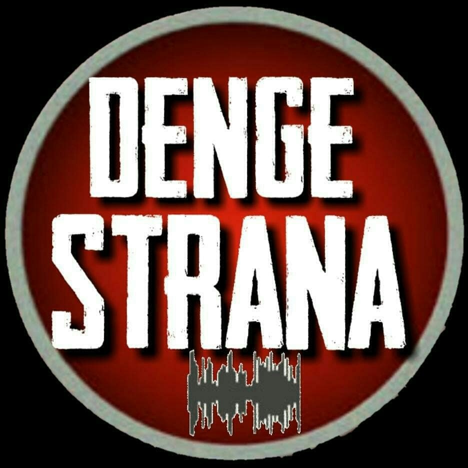 DENGE STRANA ?
