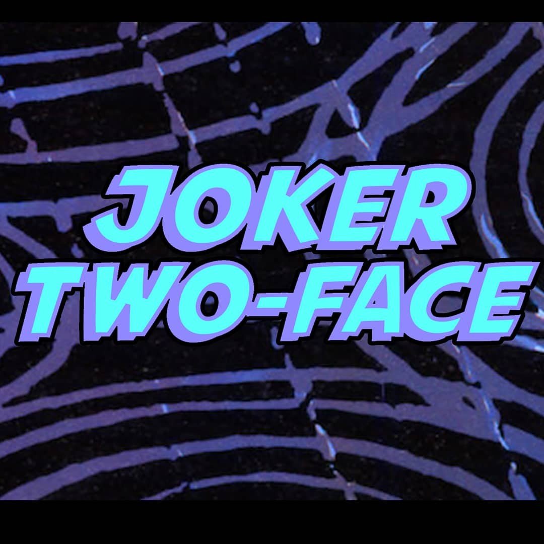 JOKER/TWO-FACE Official