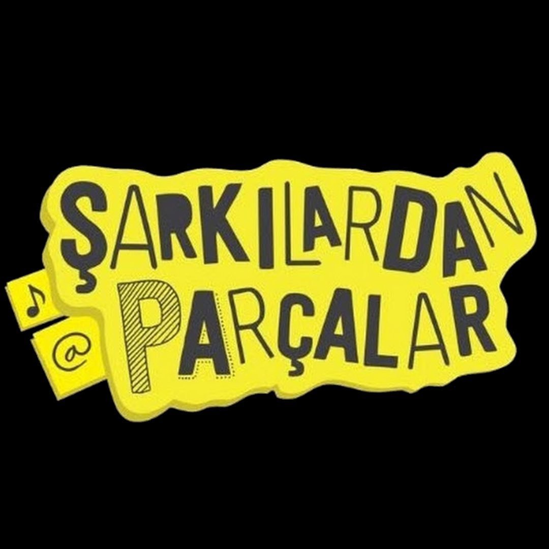 Şarkılardan Parçalar