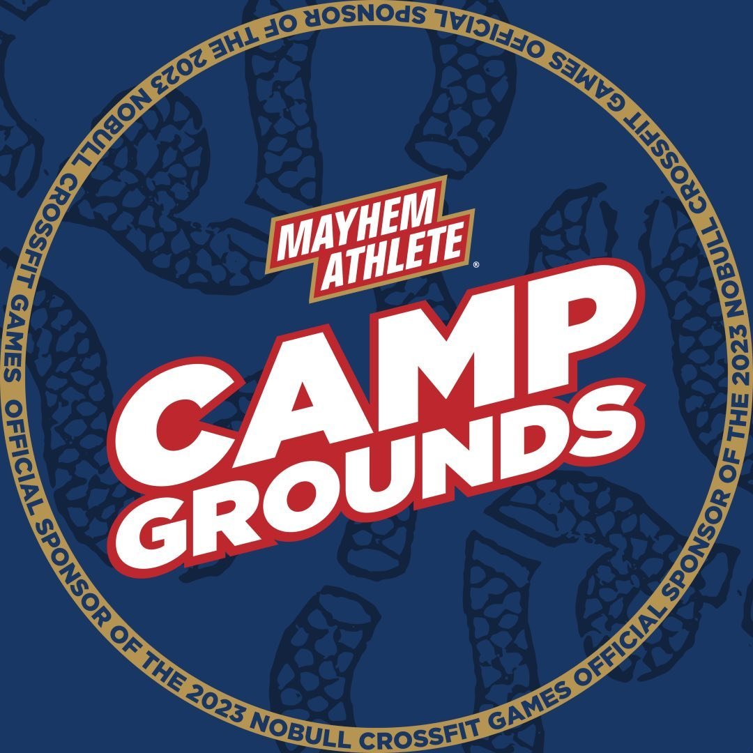 The Mayhem Athlete Campgrounds