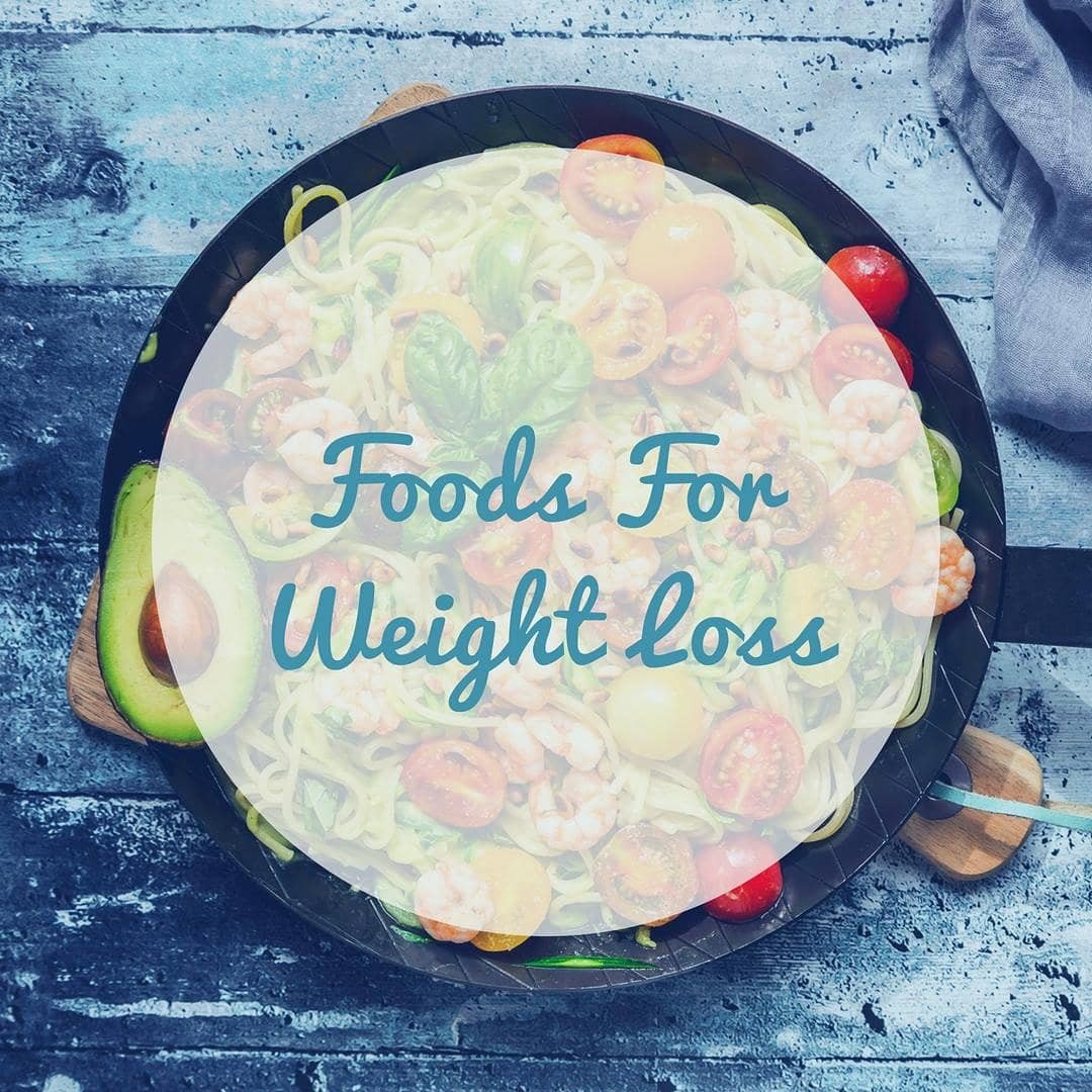 Foods For Weight Loss - Vegan | Vegetarian