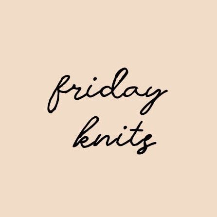 Friday Knits