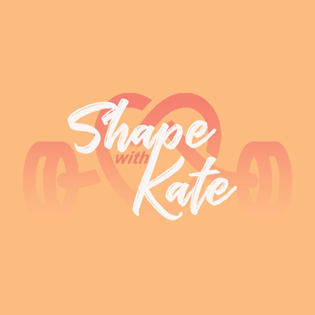 Shape With Kate 🍑 Fitness