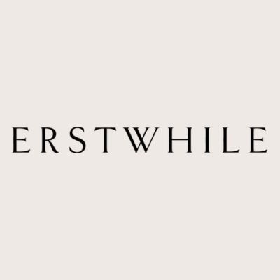 E R S T W H I L E