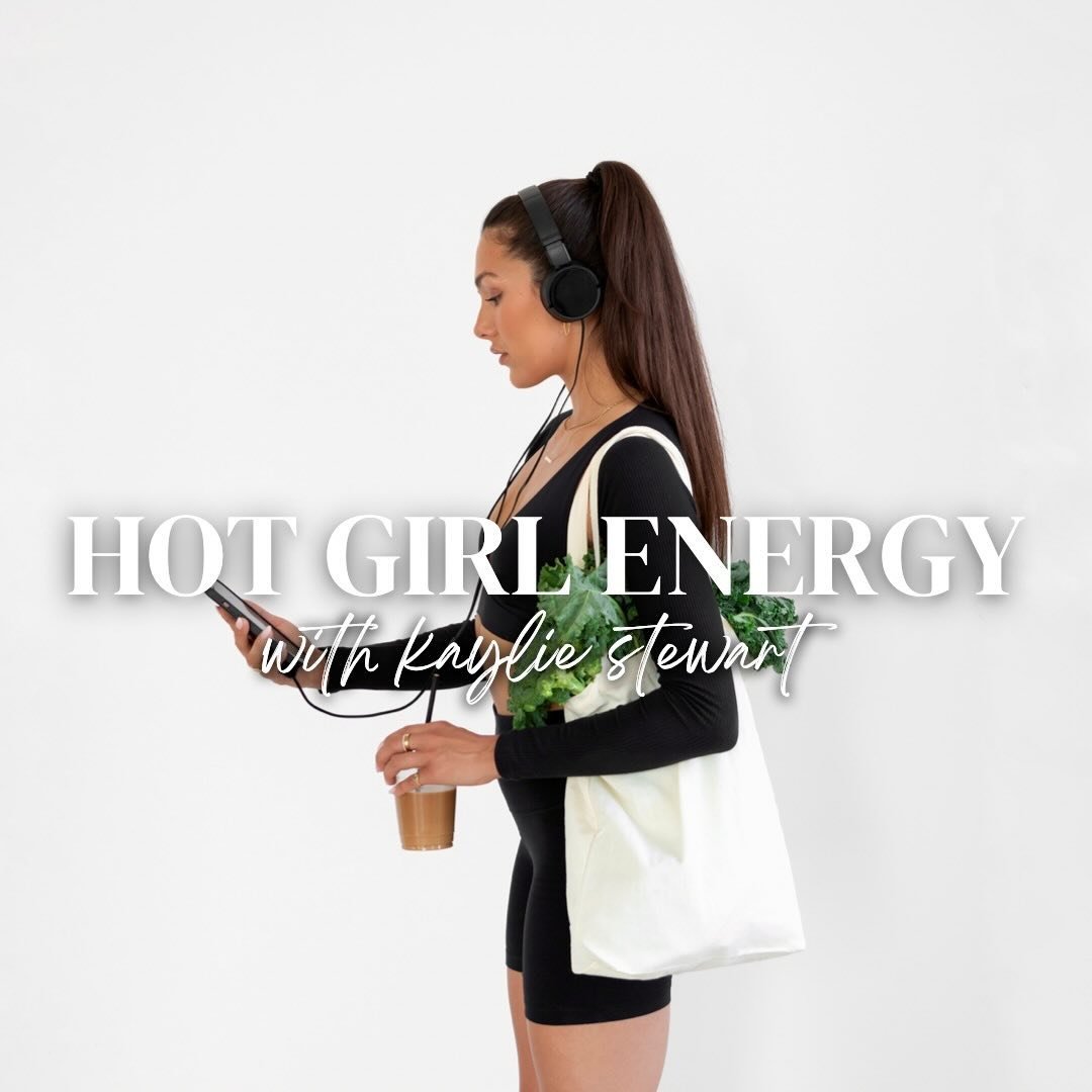 HOT GIRL ENERGY