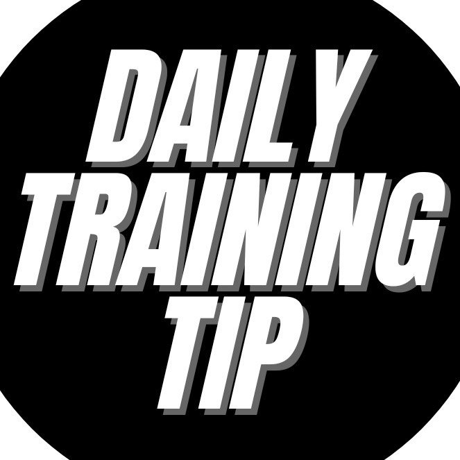 Daily Training Tip