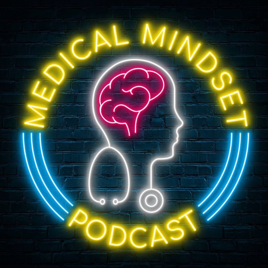 Medical Mindset Podcast