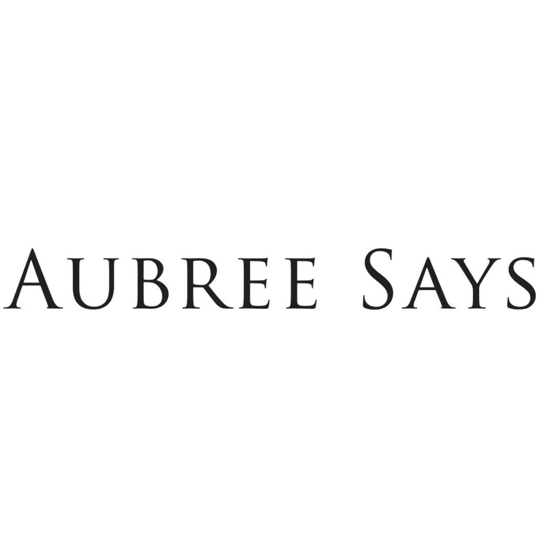 Aubree Says
