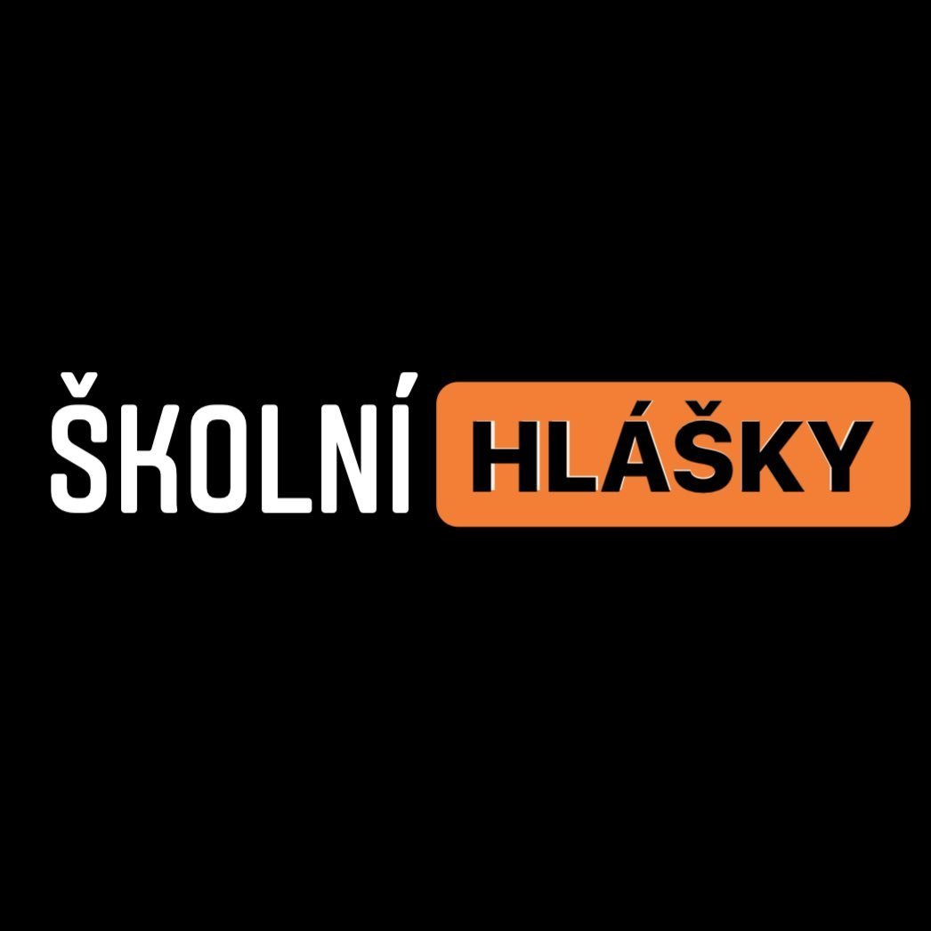 Školní Hlášky🔥