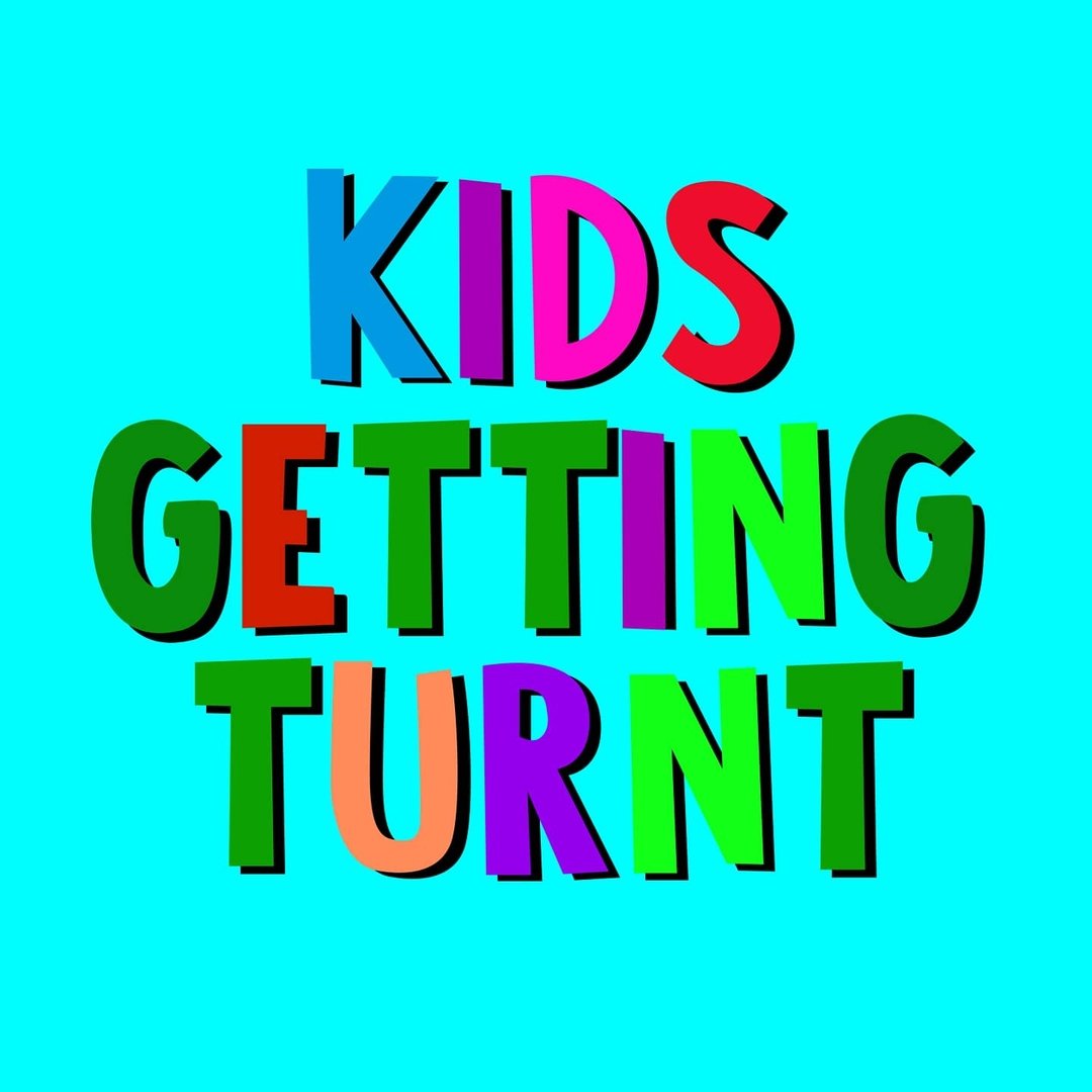 Kids Getting Turnt