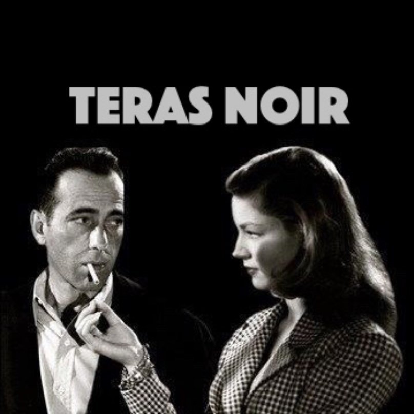 Teras Noir