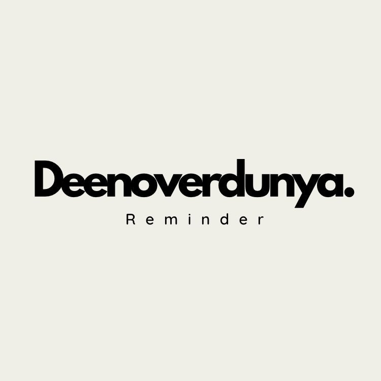 Deen Before Dunya