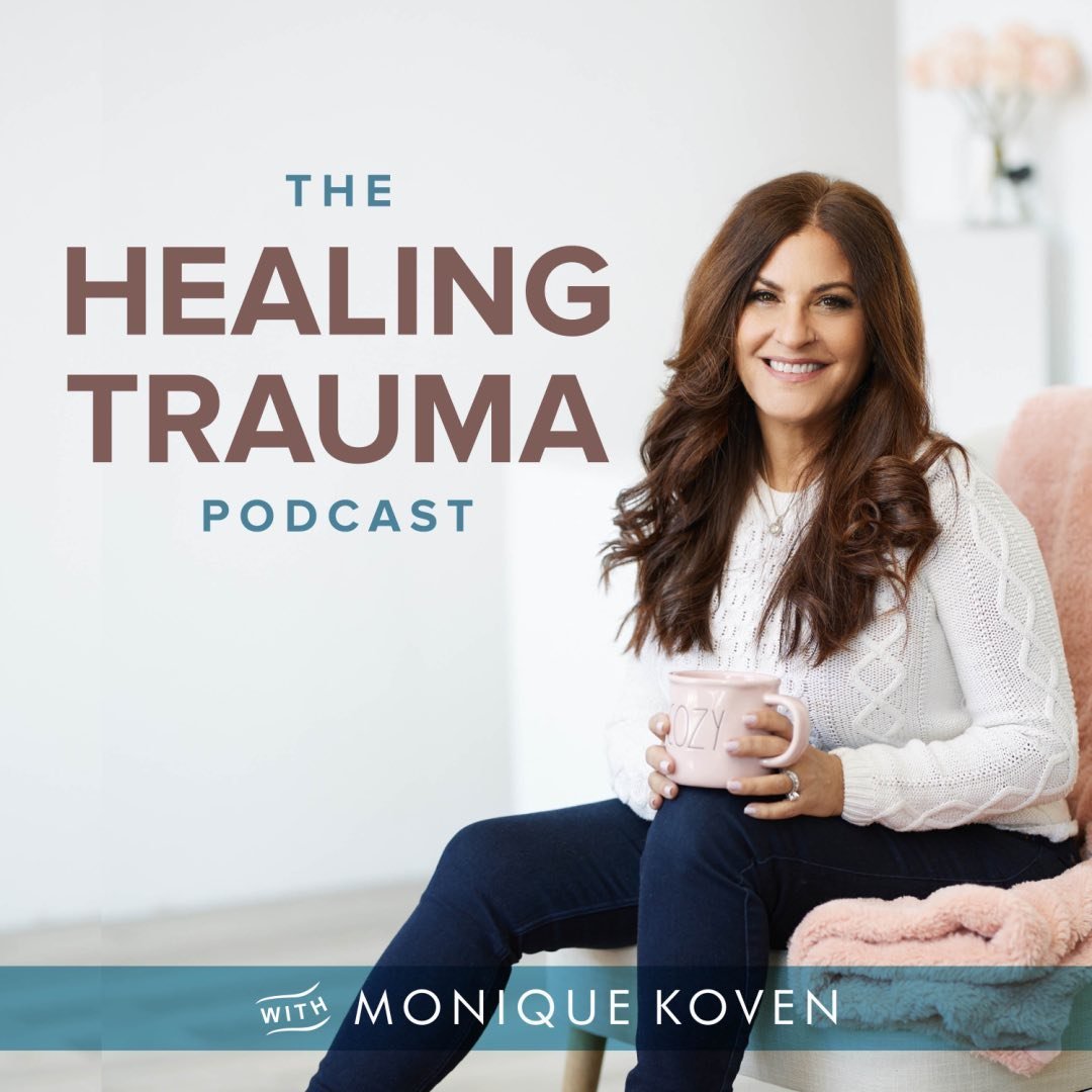 Monique Koven| Healing Trauma Podcast