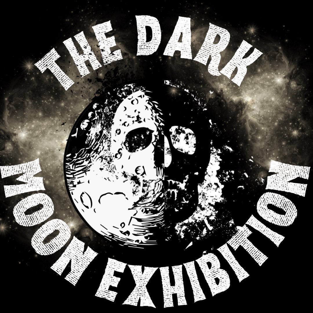 The Dark Moon Exhibition