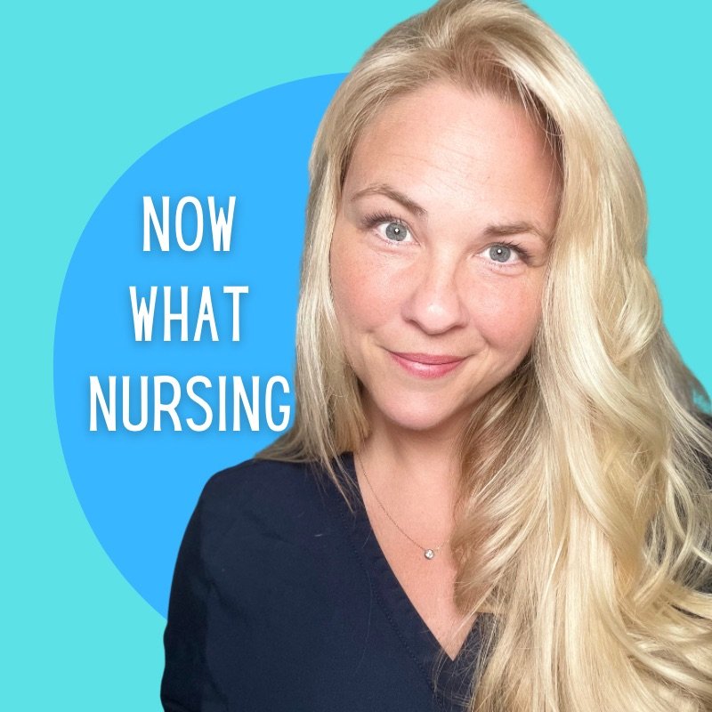 Now What Nursing
