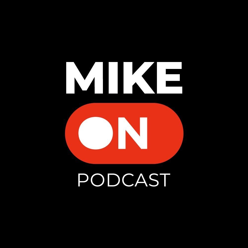 Mike:ON Podcast