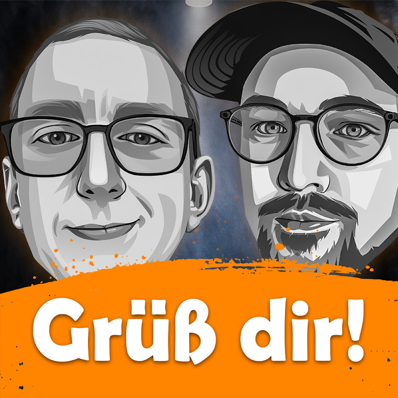 Grüß Dir! Podcast