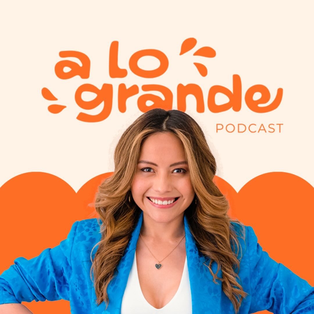 A Lo Grande Podcast
