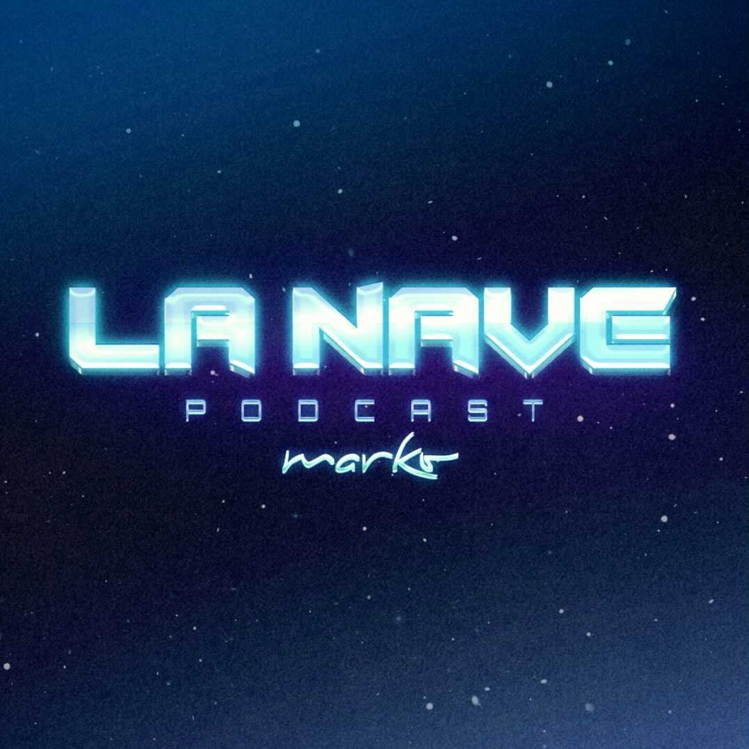La Nave Podcast