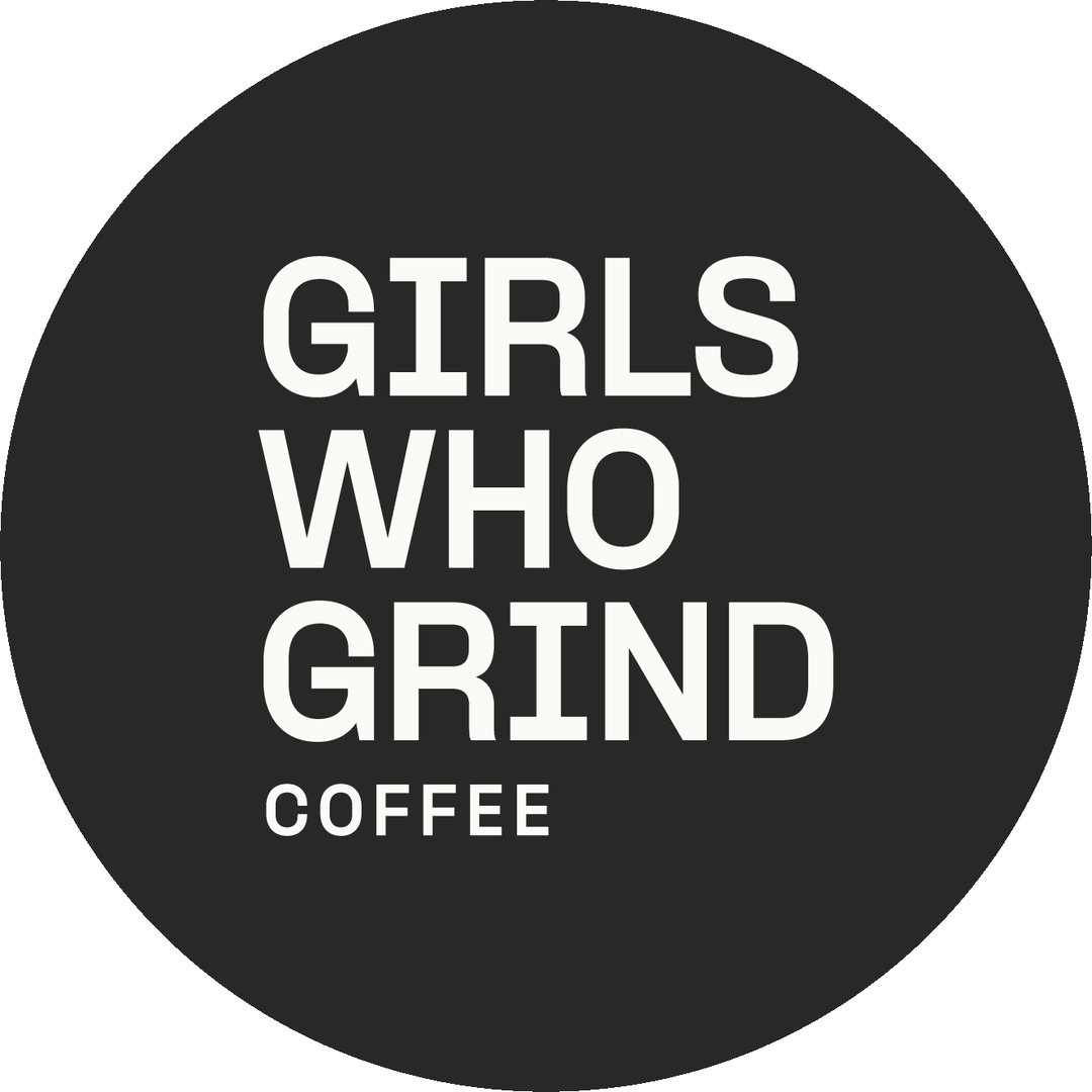 Girls Who Grind Coffee