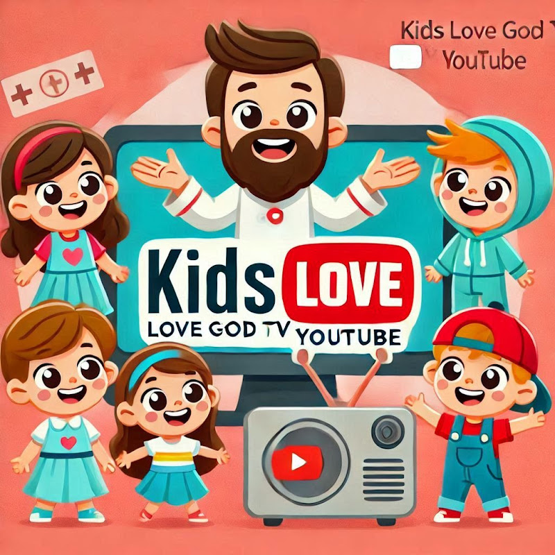 Kids Love God Tv