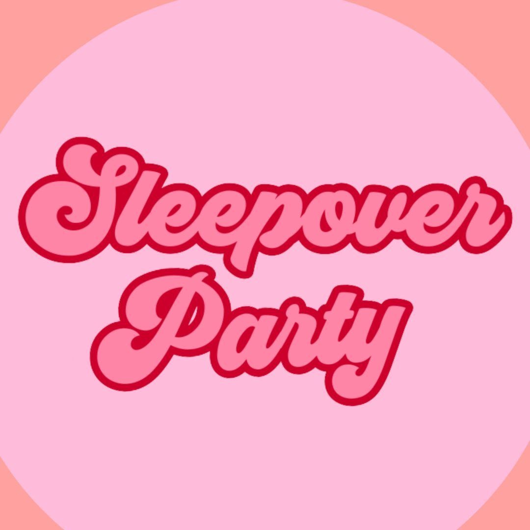 Sleepover Party