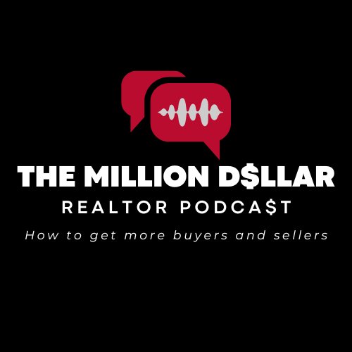 The Million Dollar Realtor®️ Podcast