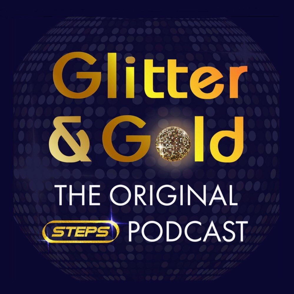 Glitter & Gold - The Original Steps Podcast