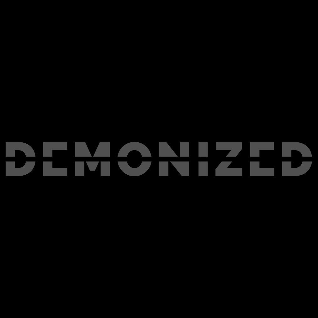 DEMONIZED