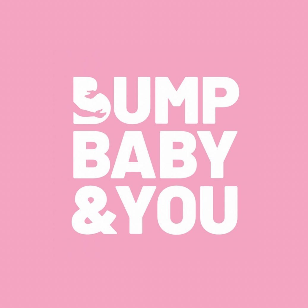 Bump Baby & You
