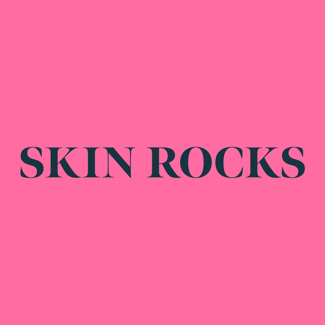 SKIN ROCKS