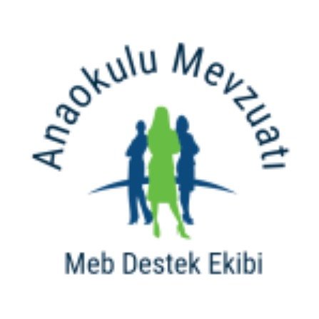 ANAOKULU MEVZUATI DESTEK EKİBİ