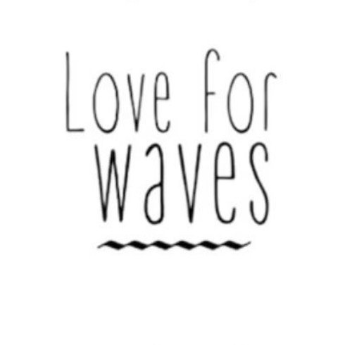 Love for Waves