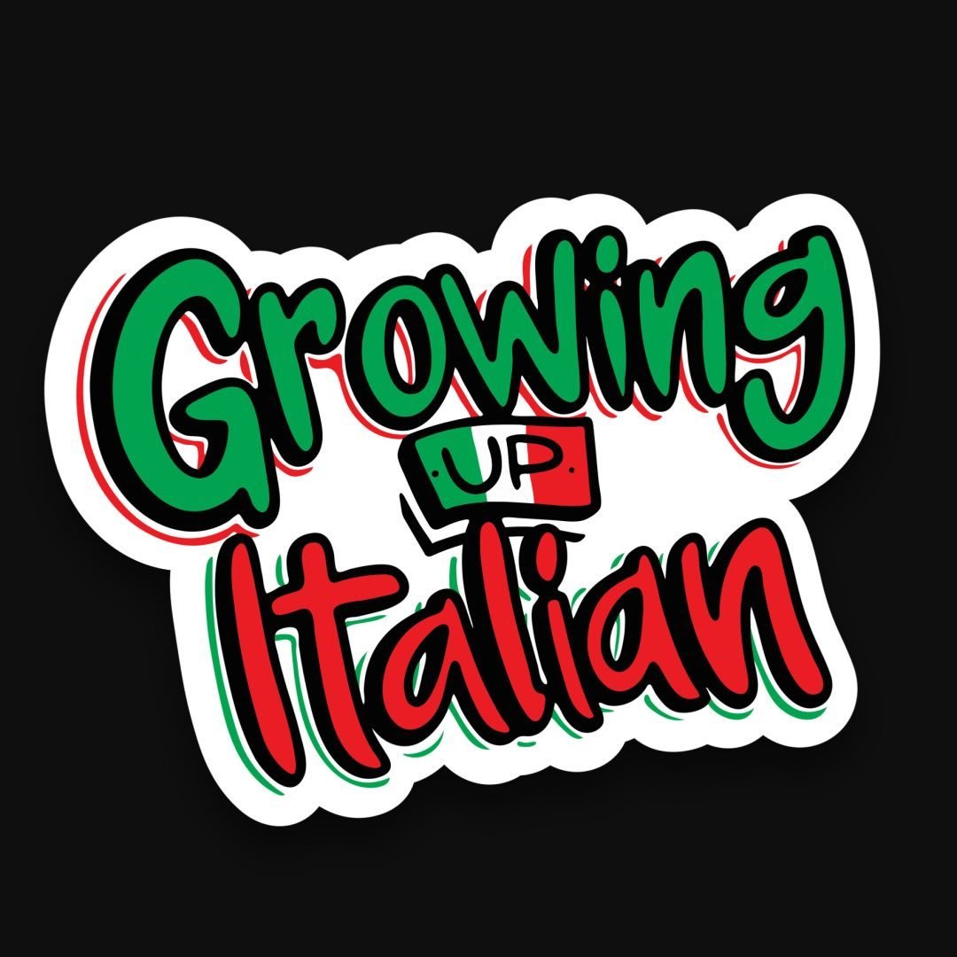 Growing Up Italian™️