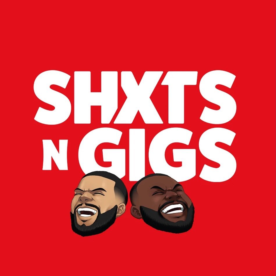 ShxtsNGigs Podcast