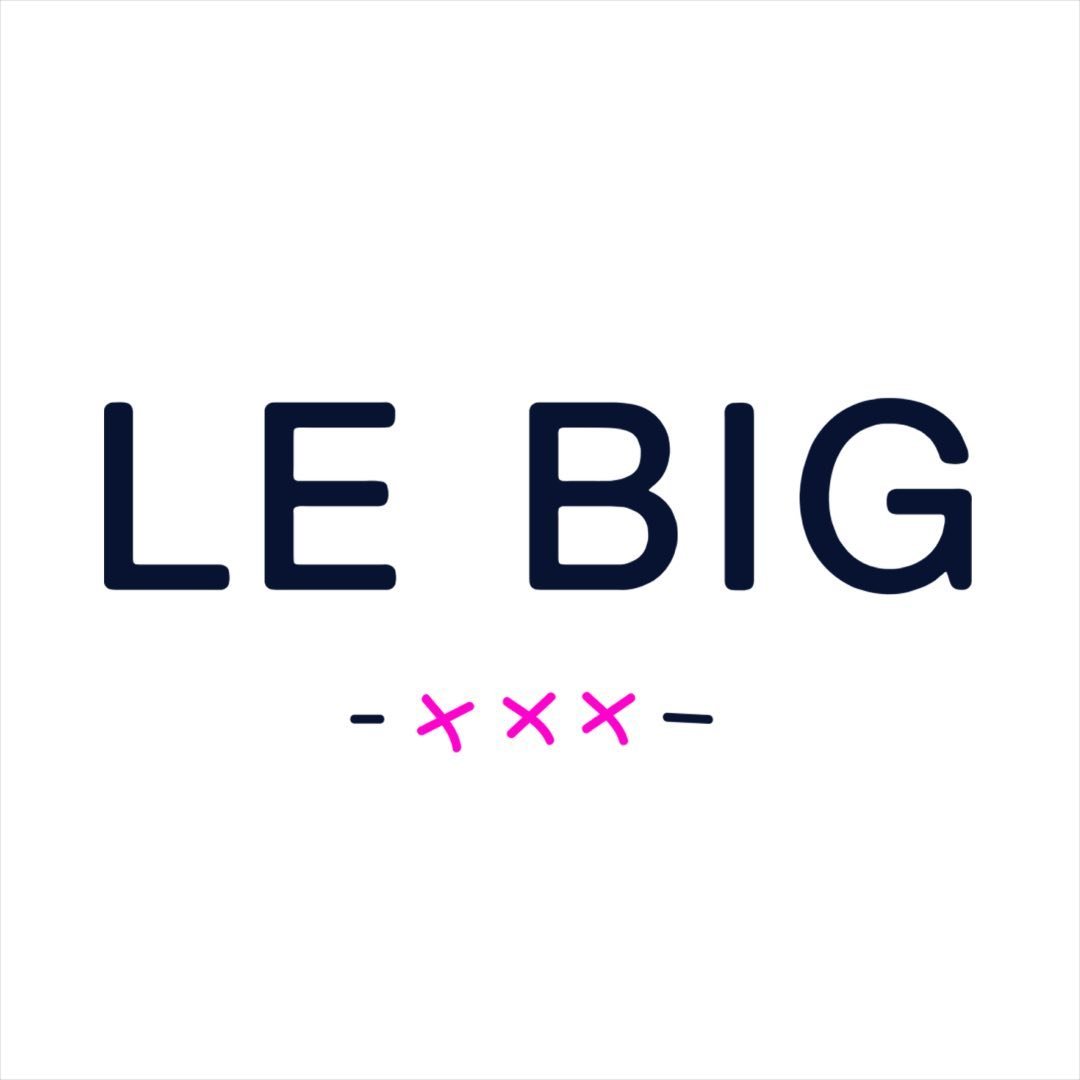 LE BIG • It’s a Le Big world