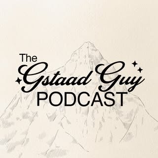 The Gstaad Guy Podcast 🎙️