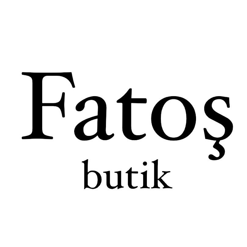 Fatoş Butik ®