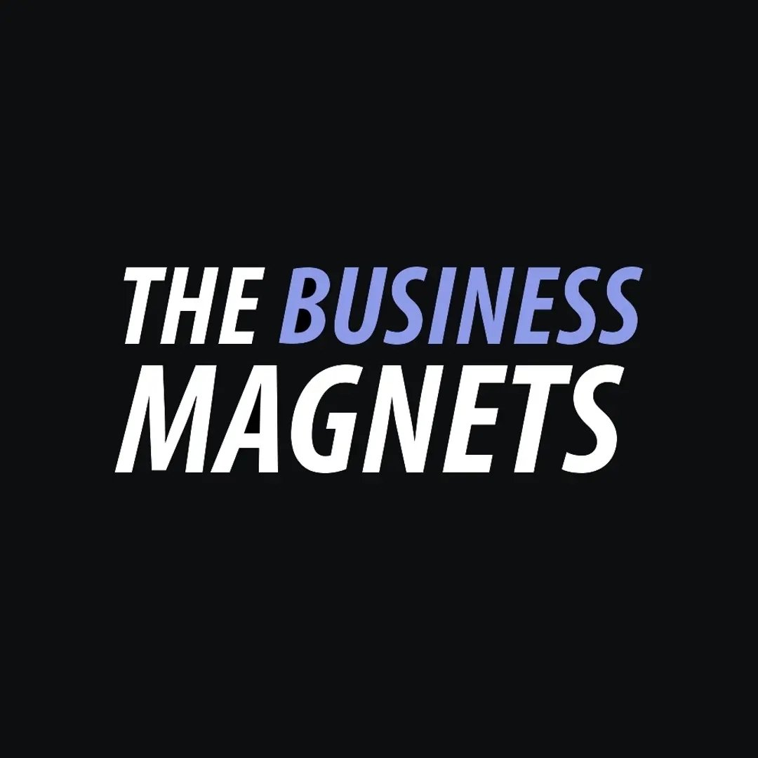 The Business Magnets
