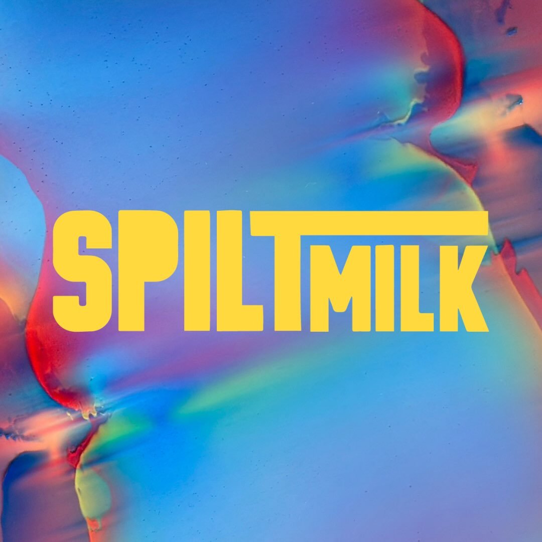 Spilt Milk