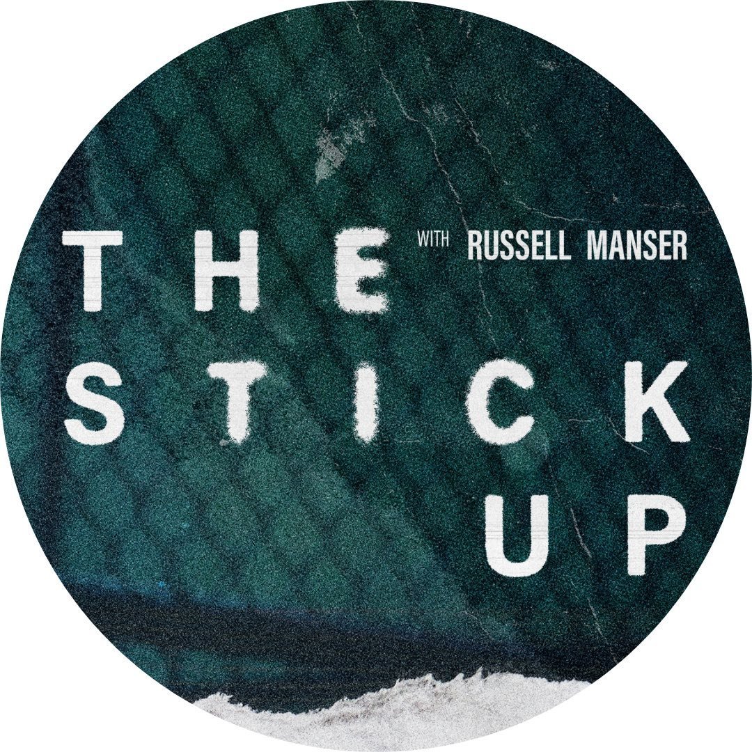 The Stick Up Podcast