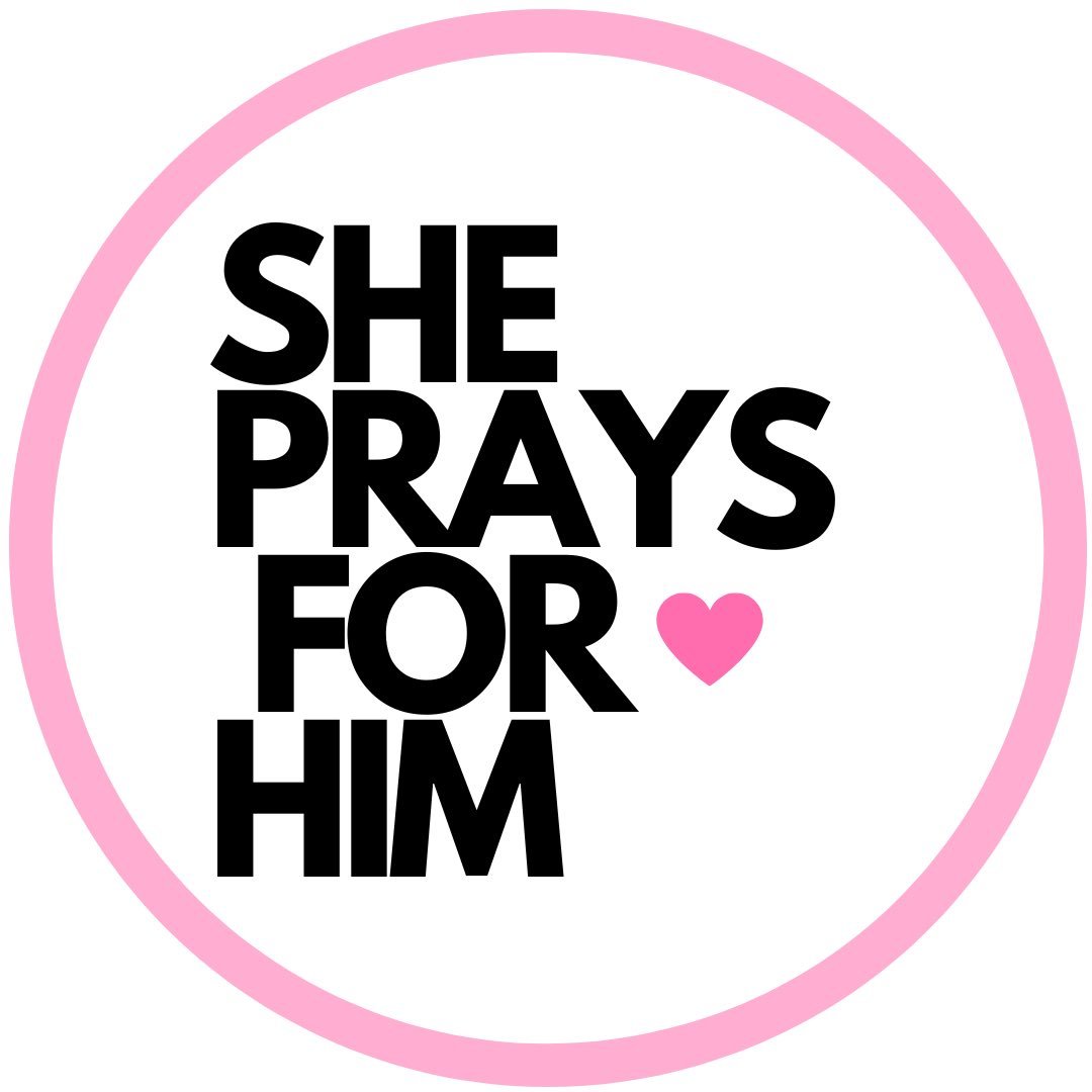 SHE PRAYS FOR HIM™️ | Kristine