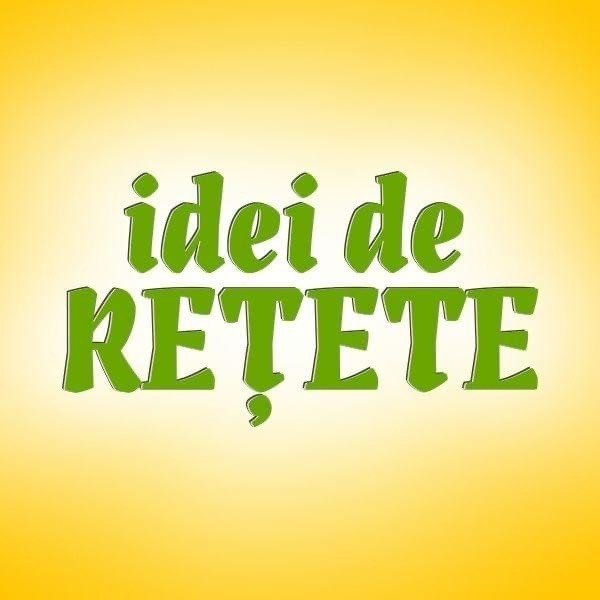 Idei De Retete